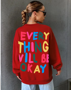 Everything Will Be Okay Printed  Sweater