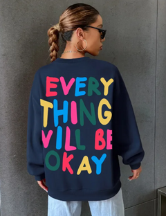 Everything Will Be Okay Printed  Sweater