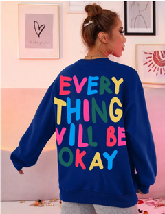 Everything Will Be Okay Printed  Sweater